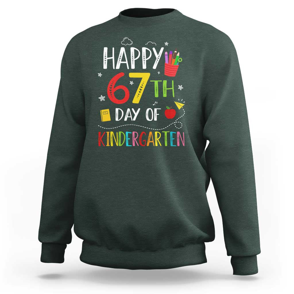 67 Days Of Kindergarten Sweatshirt Happy 67th Day Of School Teachers Student Meme - Wonder Print Shop