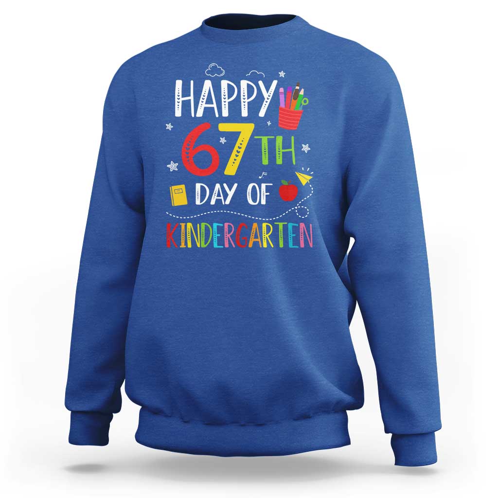 67 Days Of Kindergarten Sweatshirt Happy 67th Day Of School Teachers Student Meme - Wonder Print Shop