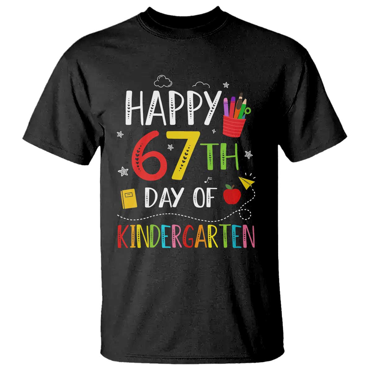 67 Days Of Kindergarten T Shirt Happy 67th Day Of School Teachers Student Meme - Wonder Print Shop