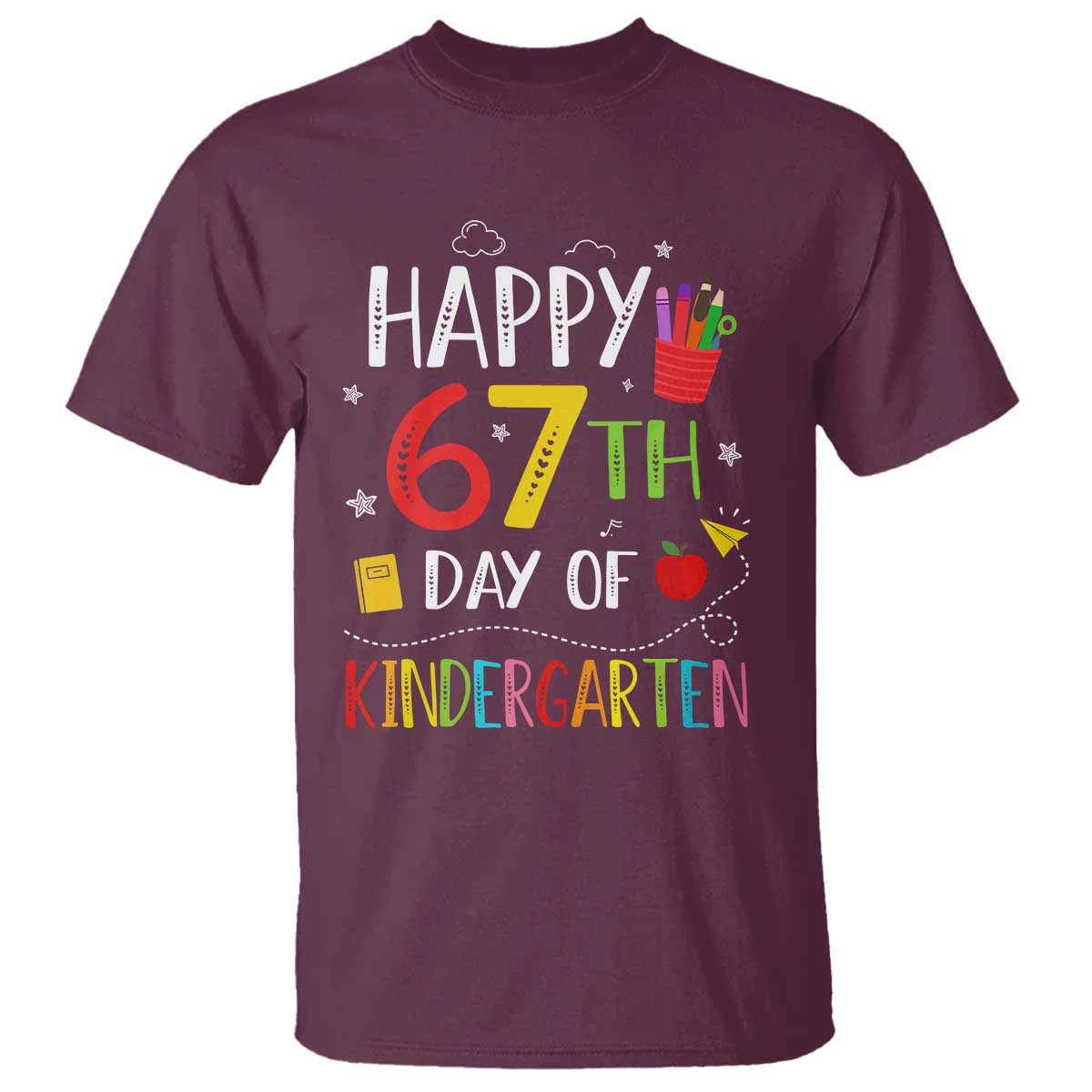 67 Days Of Kindergarten T Shirt Happy 67th Day Of School Teachers Student Meme - Wonder Print Shop