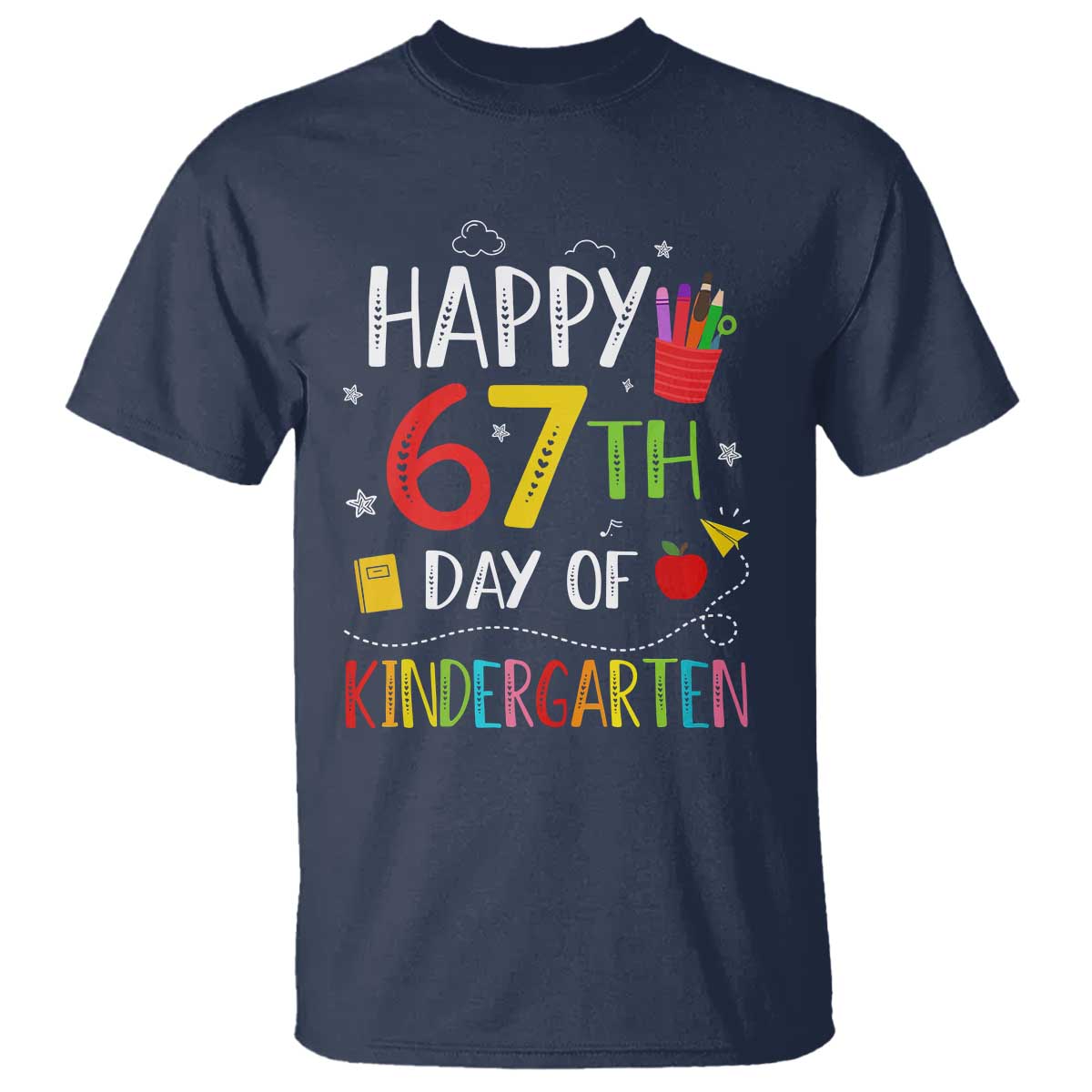67 Days Of Kindergarten T Shirt Happy 67th Day Of School Teachers Student Meme - Wonder Print Shop