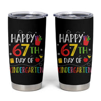67 Days Of Kindergarten Tumbler Cup Happy 67th Day Of School Teachers Student Meme - Wonder Print Shop
