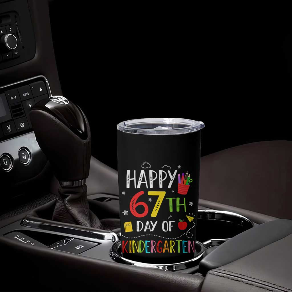 67 Days Of Kindergarten Tumbler Cup Happy 67th Day Of School Teachers Student Meme - Wonder Print Shop