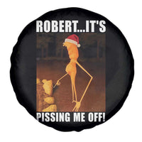 Marcus The Worm Christmas Spare Tire Cover Robert Its Pissing Me Off Xmas Meme - Wonder Print Shop