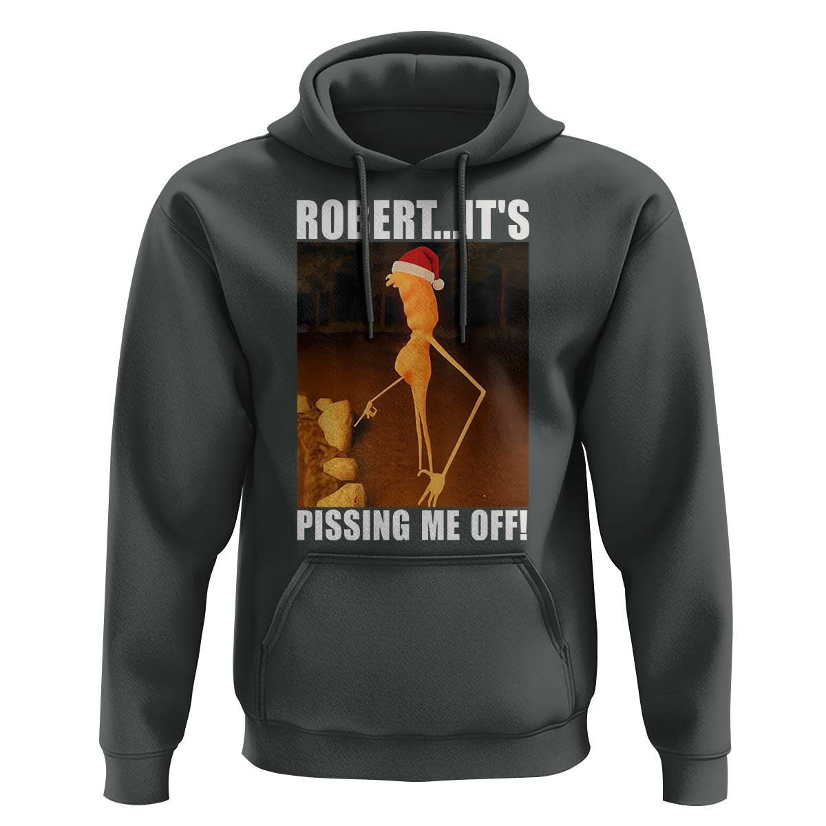 Marcus The Worm Christmas Hoodie Robert Its Pissing Me Off Xmas Meme - Wonder Print Shop