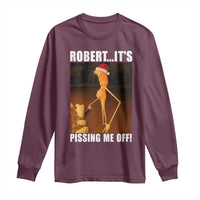 Marcus The Worm Christmas Long Sleeve Shirt Robert Its Pissing Me Off Xmas Meme - Wonder Print Shop