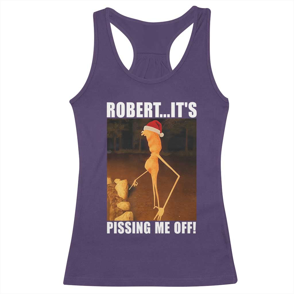 Marcus The Worm Christmas Racerback Tank Top Robert Its Pissing Me Off Xmas Meme - Wonder Print Shop