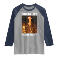 Marcus The Worm Christmas Raglan Shirt Robert Its Pissing Me Off Xmas Meme - Wonder Print Shop
