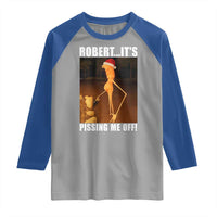 Marcus The Worm Christmas Raglan Shirt Robert Its Pissing Me Off Xmas Meme - Wonder Print Shop