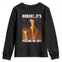 Marcus The Worm Christmas Youth Sweatshirt Robert Its Pissing Me Off Xmas Meme - Wonder Print Shop