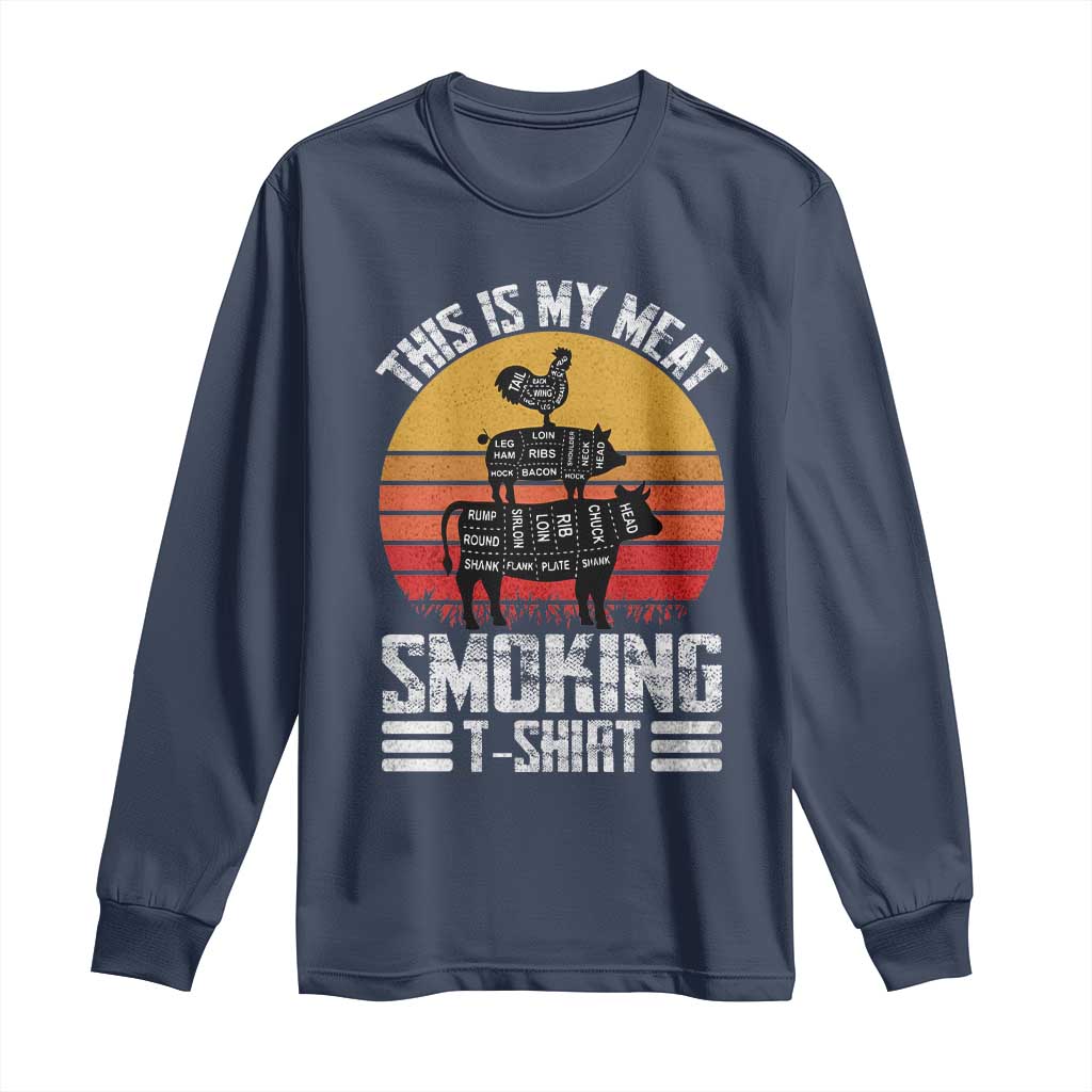 BBQ Long Sleeve Shirt Smoker Themed Retro Vintage My Meat Smoking