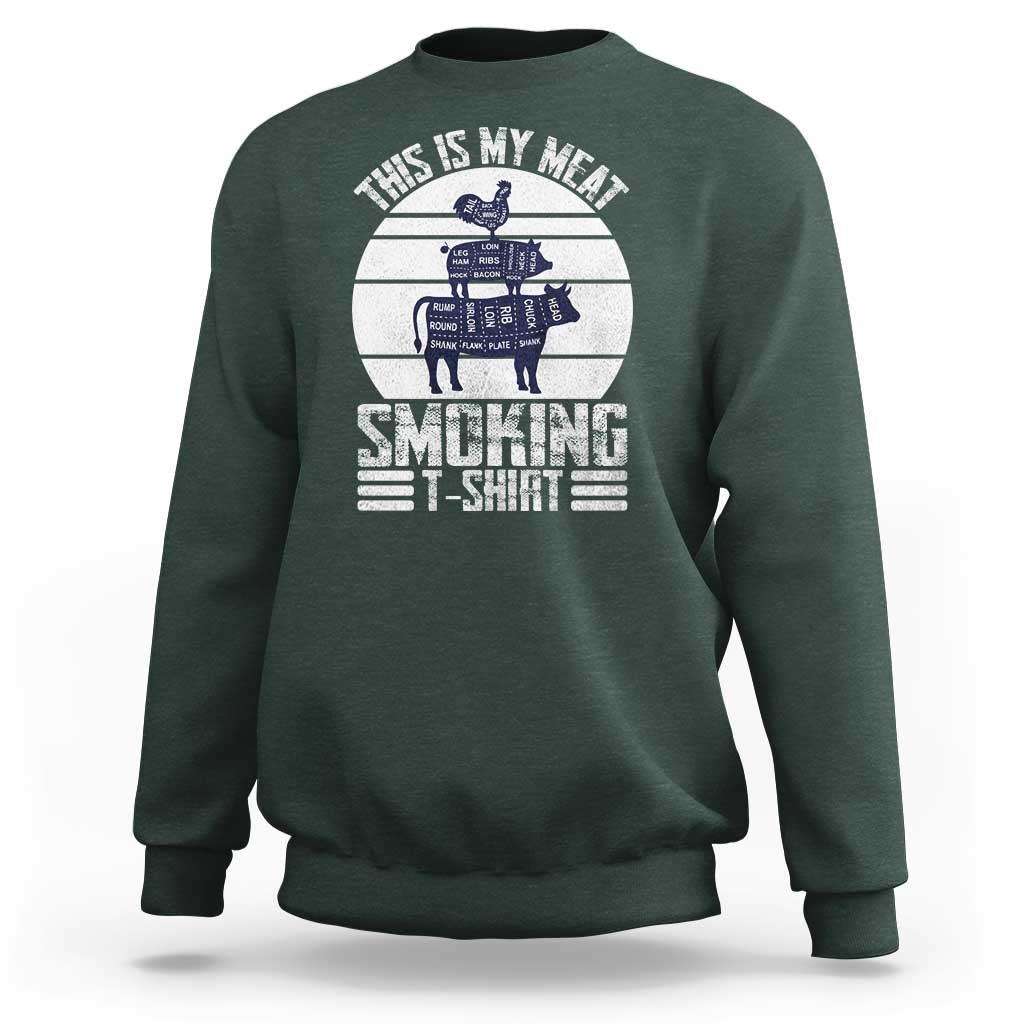 BBQ Sweatshirt Retro This Is My Meat Smoking Barbeque Dad - Wonder Print Shop