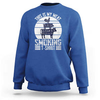 BBQ Sweatshirt Retro This Is My Meat Smoking Barbeque Dad - Wonder Print Shop