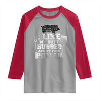 Funny BBQ Raglan Shirt Hilarious Grill Chef Grilling Gift Pork Rub Smoking Meat Smoker