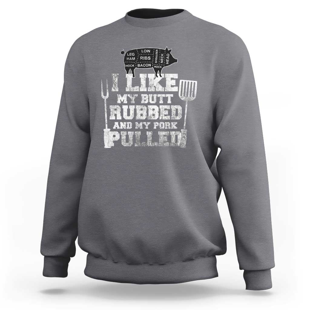 Funny BBQ Sweatshirt Hilarious Grill Chef Grilling Gift Pork Rub Smoking Meat Smoker - Wonder Print Shop