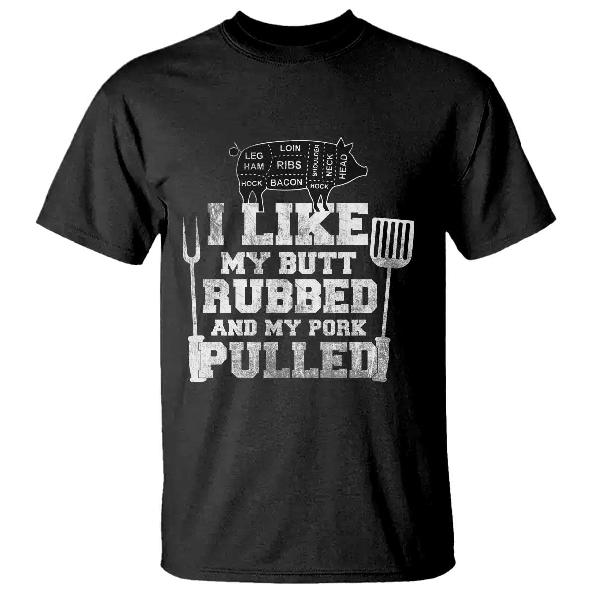 Funny BBQ T Shirt Hilarious Grill Chef Grilling Gift Pork Rub Smoking Meat Smoker - Wonder Print Shop