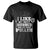 Funny BBQ T Shirt Hilarious Grill Chef Grilling Gift Pork Rub Smoking Meat Smoker - Wonder Print Shop