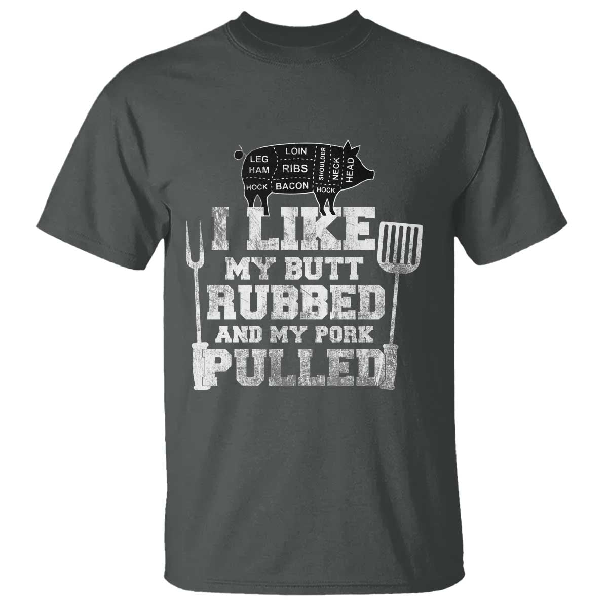 Funny BBQ T Shirt Hilarious Grill Chef Grilling Gift Pork Rub Smoking Meat Smoker - Wonder Print Shop