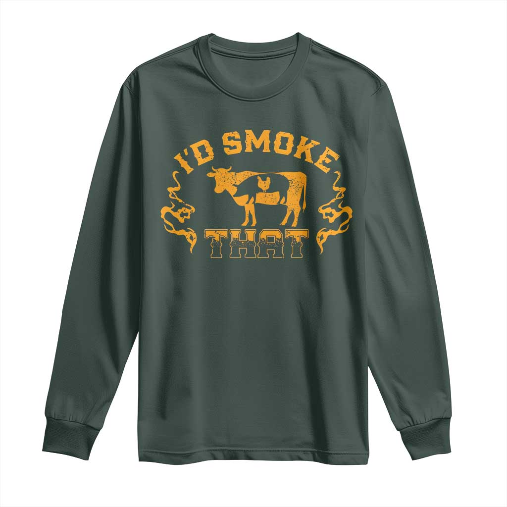 Funny BBQ Long Sleeve Shirt I'd Smoke That Chef Butcher Cook BBQ