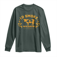 Funny BBQ Long Sleeve Shirt I'd Smoke That Chef Butcher Cook BBQ