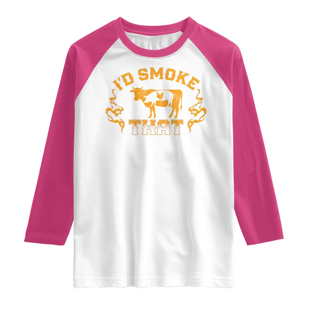 Funny BBQ Raglan Shirt I'd Smoke That Chef Butcher Cook BBQ