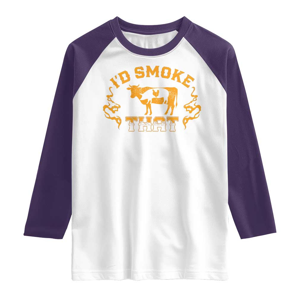Funny BBQ Raglan Shirt I'd Smoke That Chef Butcher Cook BBQ
