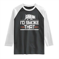 Funny BBQ I'd Smoke That Raglan Shirt Chef Butcher Cook BBQ