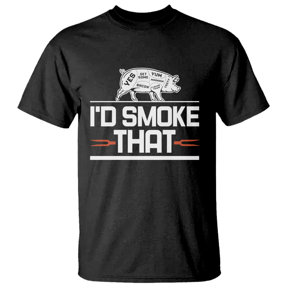 Funny BBQ I'd Smoke That T Shirt Chef Butcher Cook BBQ - Wonder Print Shop
