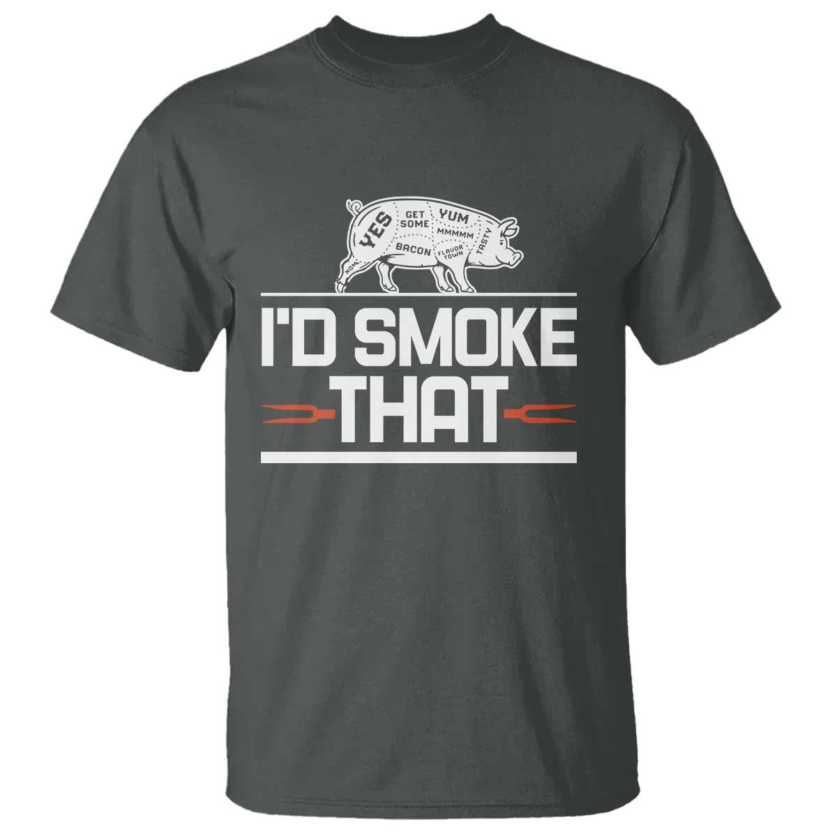 Funny BBQ I'd Smoke That T Shirt Chef Butcher Cook BBQ - Wonder Print Shop