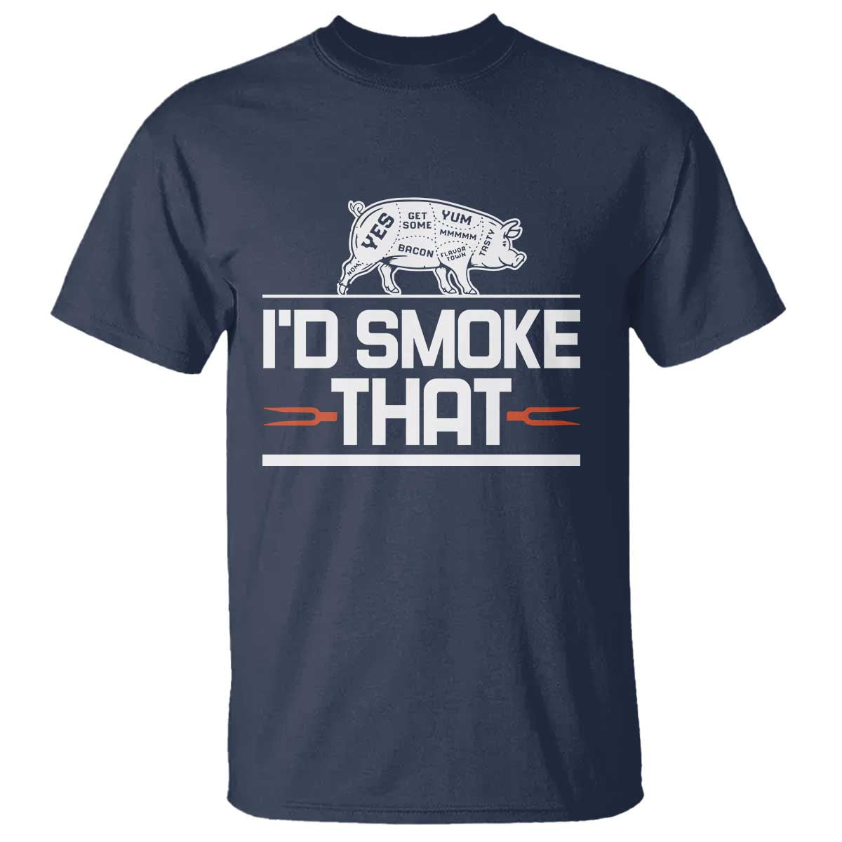 Funny BBQ I'd Smoke That T Shirt Chef Butcher Cook BBQ - Wonder Print Shop