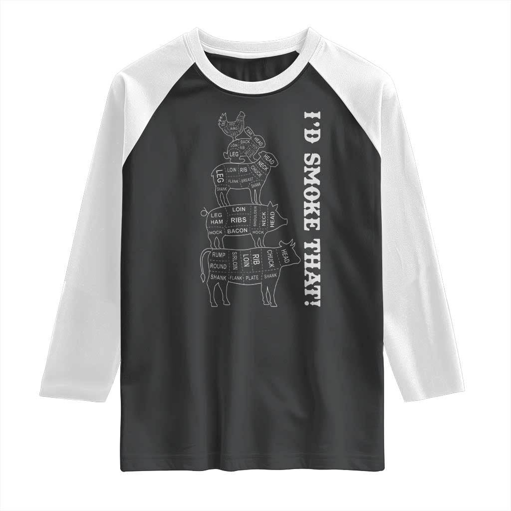 Funny BBQ Raglan Shirt I'd Smoke That