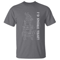 Funny BBQ T Shirt I'd Smoke That - Wonder Print Shop