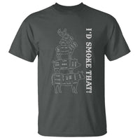 Funny BBQ T Shirt I'd Smoke That - Wonder Print Shop