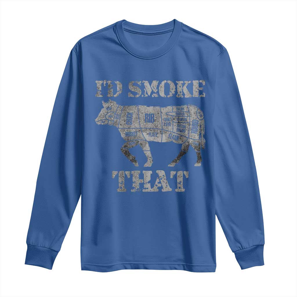 Funny BBQ Long Sleeve Shirt Chef Butcher Cook BBQ I'd Smoke That Cow Beef