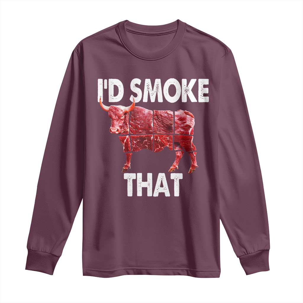 Funny BBQ Long Sleeve Shirt I'd Smoke That Cow Beef Chef Butcher Cook