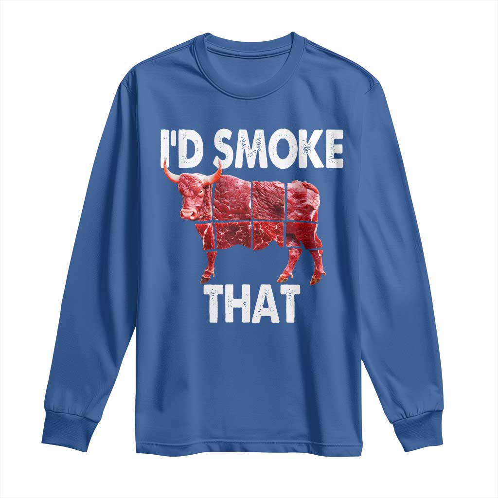 Funny BBQ Long Sleeve Shirt I'd Smoke That Cow Beef Chef Butcher Cook