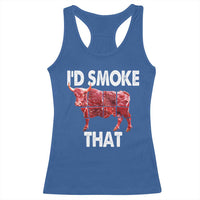 Funny BBQ Racerback Tank Top I'd Smoke That Cow Beef Chef Butcher Cook