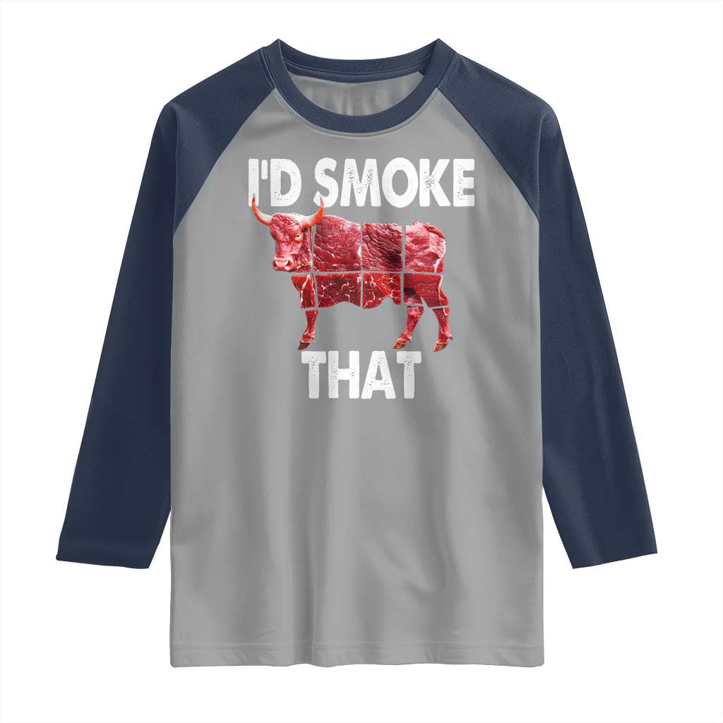 Funny BBQ Raglan Shirt I'd Smoke That Cow Beef Chef Butcher Cook
