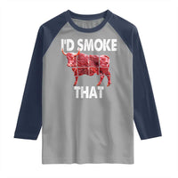 Funny BBQ Raglan Shirt I'd Smoke That Cow Beef Chef Butcher Cook