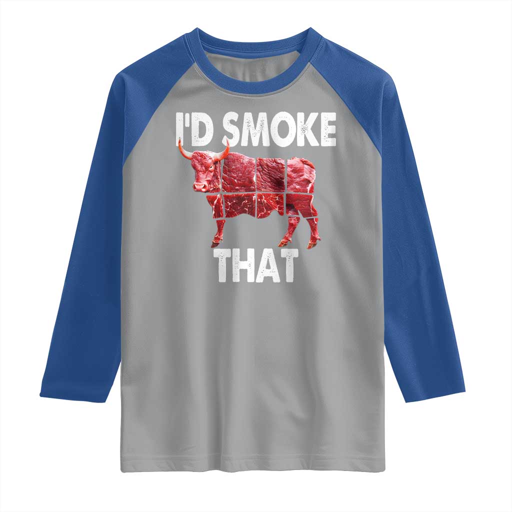 Funny BBQ Raglan Shirt I'd Smoke That Cow Beef Chef Butcher Cook