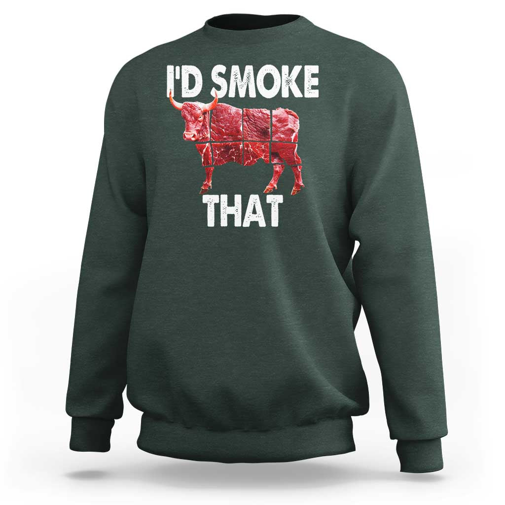 Funny BBQ Sweatshirt I'd Smoke That Cow Beef Chef Butcher Cook - Wonder Print Shop