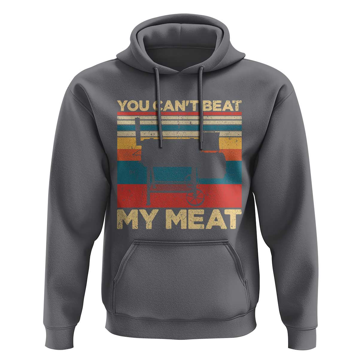 Funny BBQ Hoodie You Can't Beat My Meat Dad Grill Gift