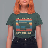 Funny BBQ T Shirt For Women You Can't Beat My Meat Dad Grill Gift - Wonder Print Shop