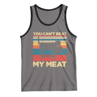 Funny BBQ Tank Top You Can't Beat My Meat Dad Grill Gift
