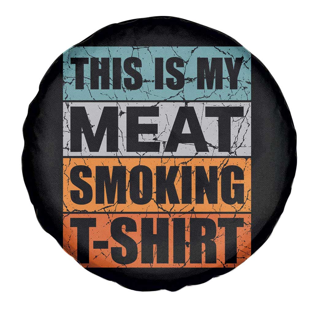 Retro BBQ Smoker This is My Meat Smoking Spare Tire Cover - Wonder Print Shop