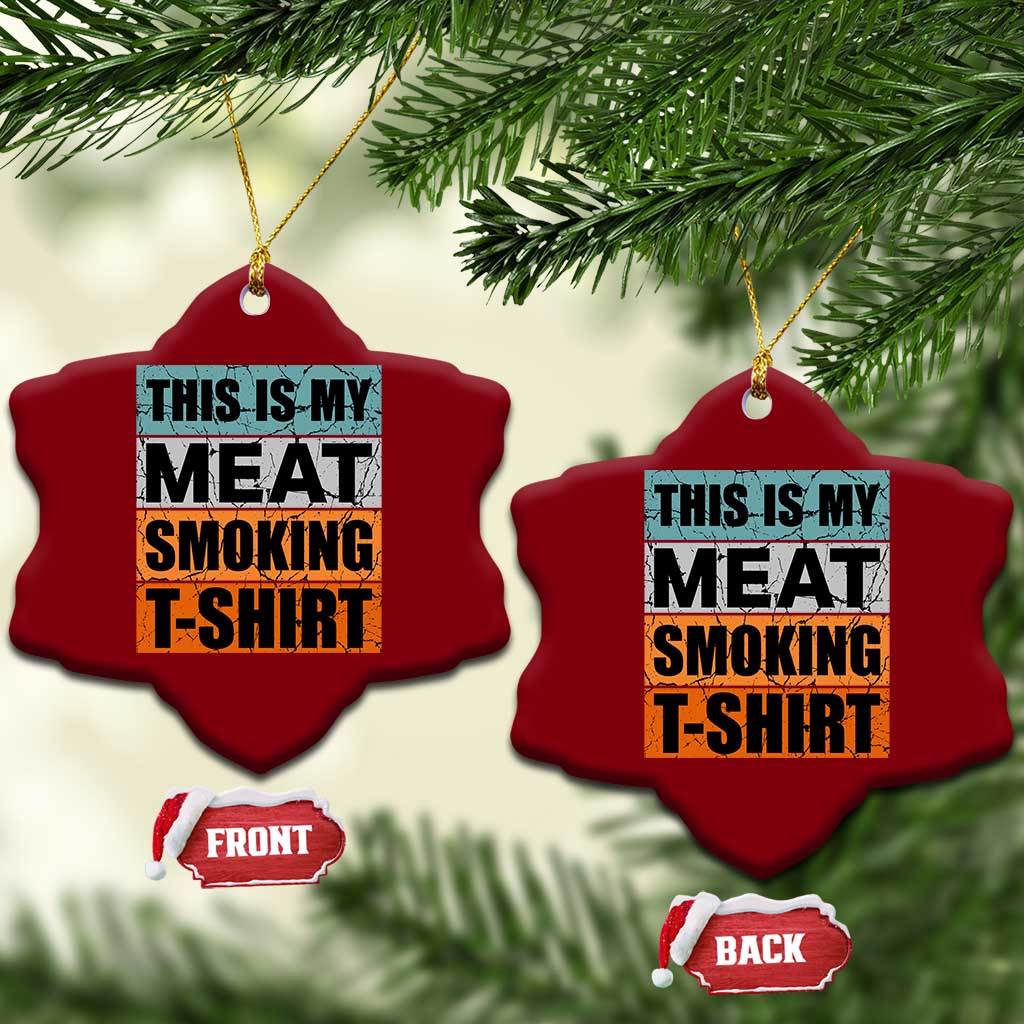 Retro BBQ Smoker This is My Meat Smoking Ceramic Ornament - Wonder Print Shop