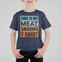 Retro BBQ Smoker This is My Meat Smoking T Shirt For Kid - Wonder Print Shop