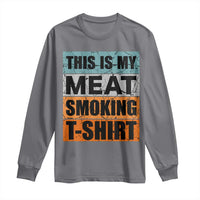 Retro BBQ Smoker This is My Meat Smoking Long Sleeve Shirt - Wonder Print Shop