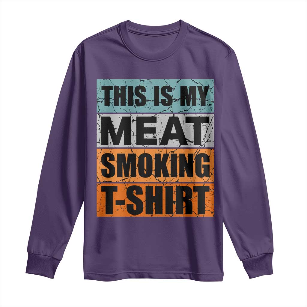 Retro BBQ Smoker This is My Meat Smoking Long Sleeve Shirt - Wonder Print Shop