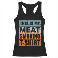 Retro BBQ Smoker This is My Meat Smoking Racerback Tank Top - Wonder Print Shop